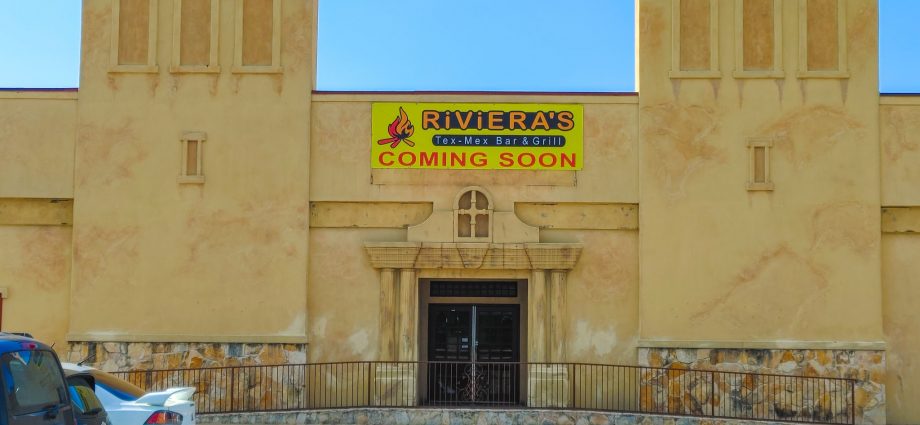 Coming soon Riviera's Tex-Mex